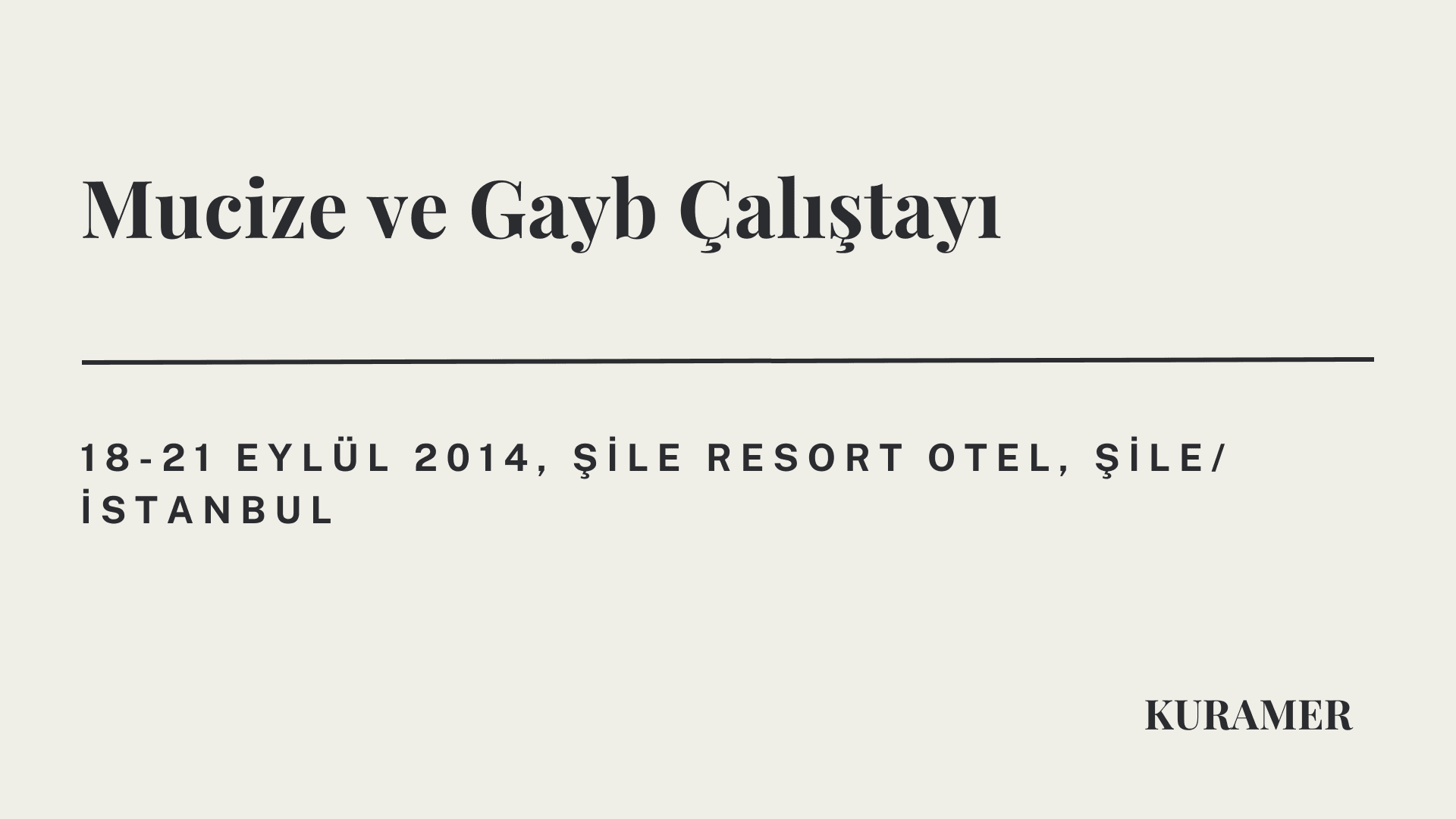 Mucize ve Gayb Çalıştayı