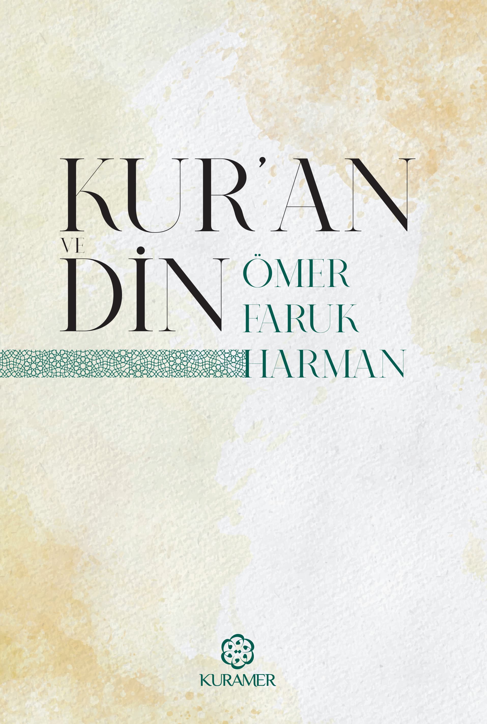 Kur’an ve Din Vahiy ve Nübüvvet Serisi