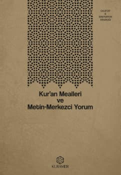 Kur'an Mealleri ve Metin-Merkezci Yorum