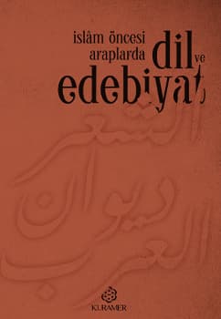 İslam Öncesi Araplarda Dil ve Edebiyat
