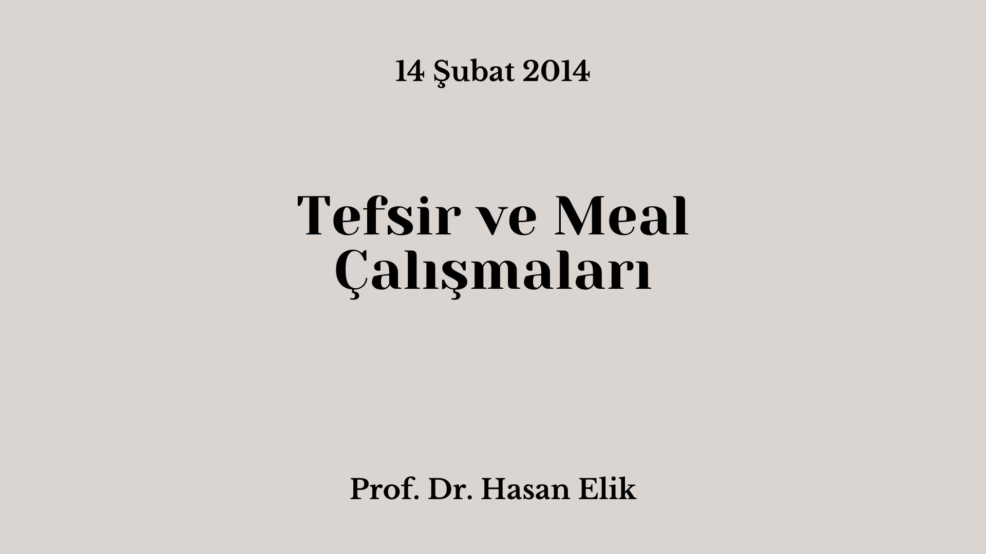 Tefsir ve Meal Çalışmaları