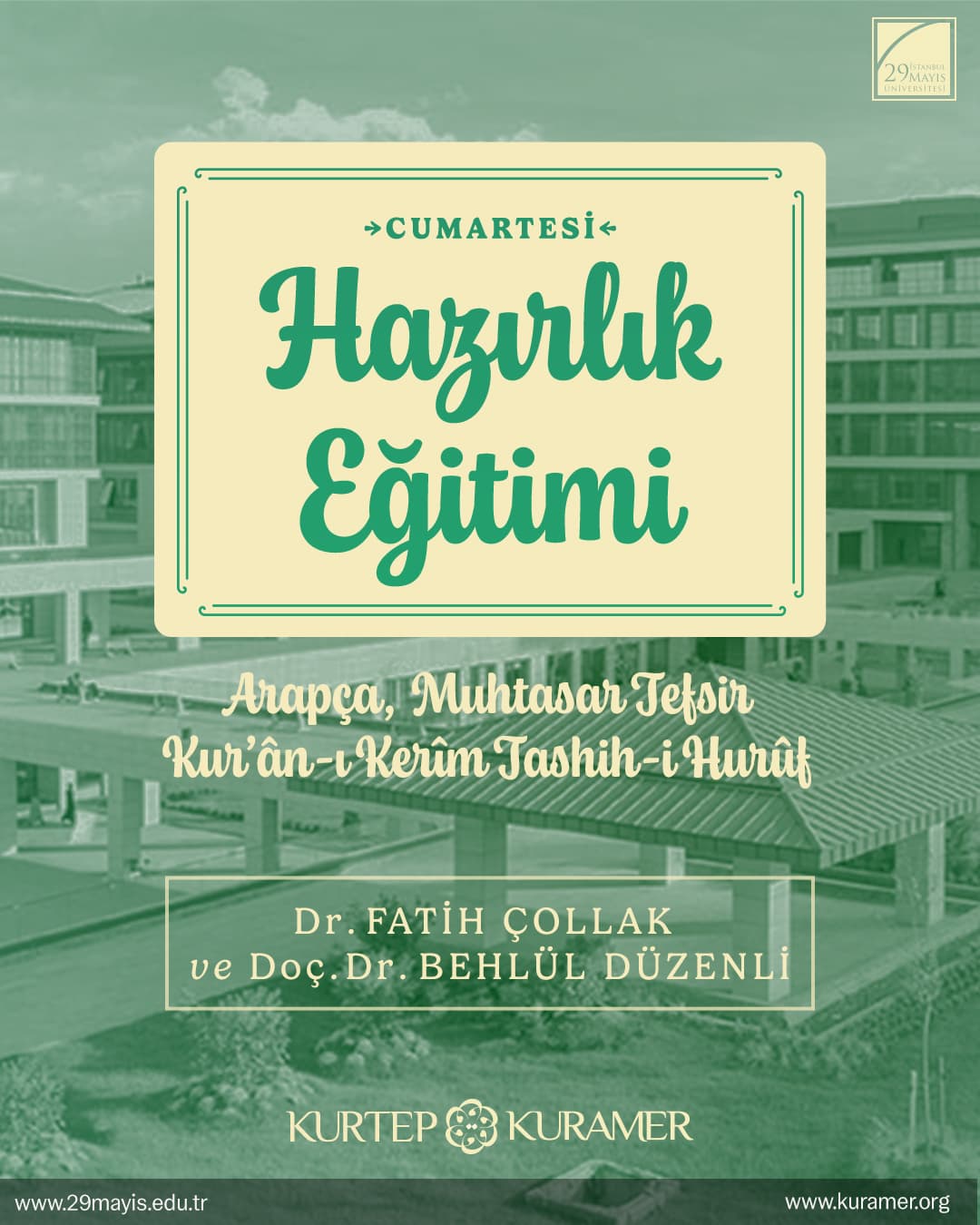 KURTEP 2024-2025 EĞİTİM DÖNEMİ HAZIRLIK (CUMARTESİ) EĞİTİMİ