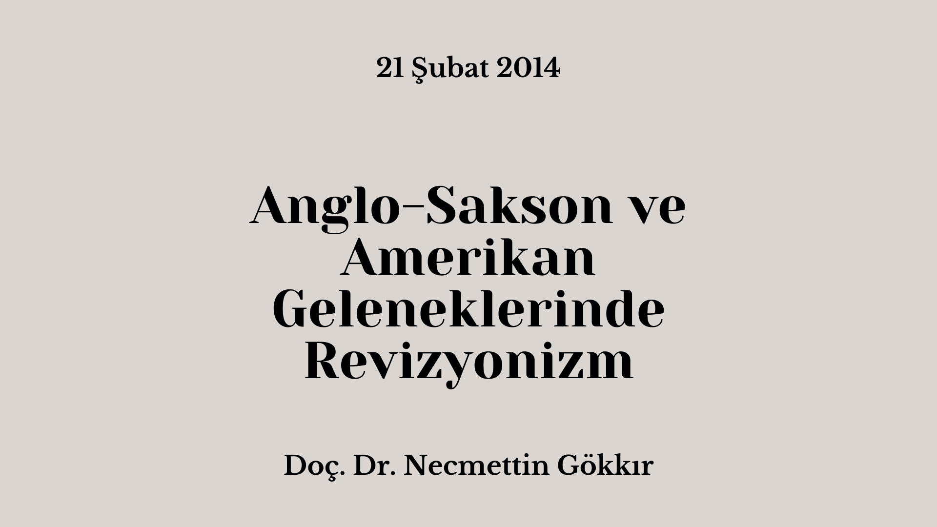 Anglo-Sakson ve Amerikan Geleneklerinde Revizyonizm