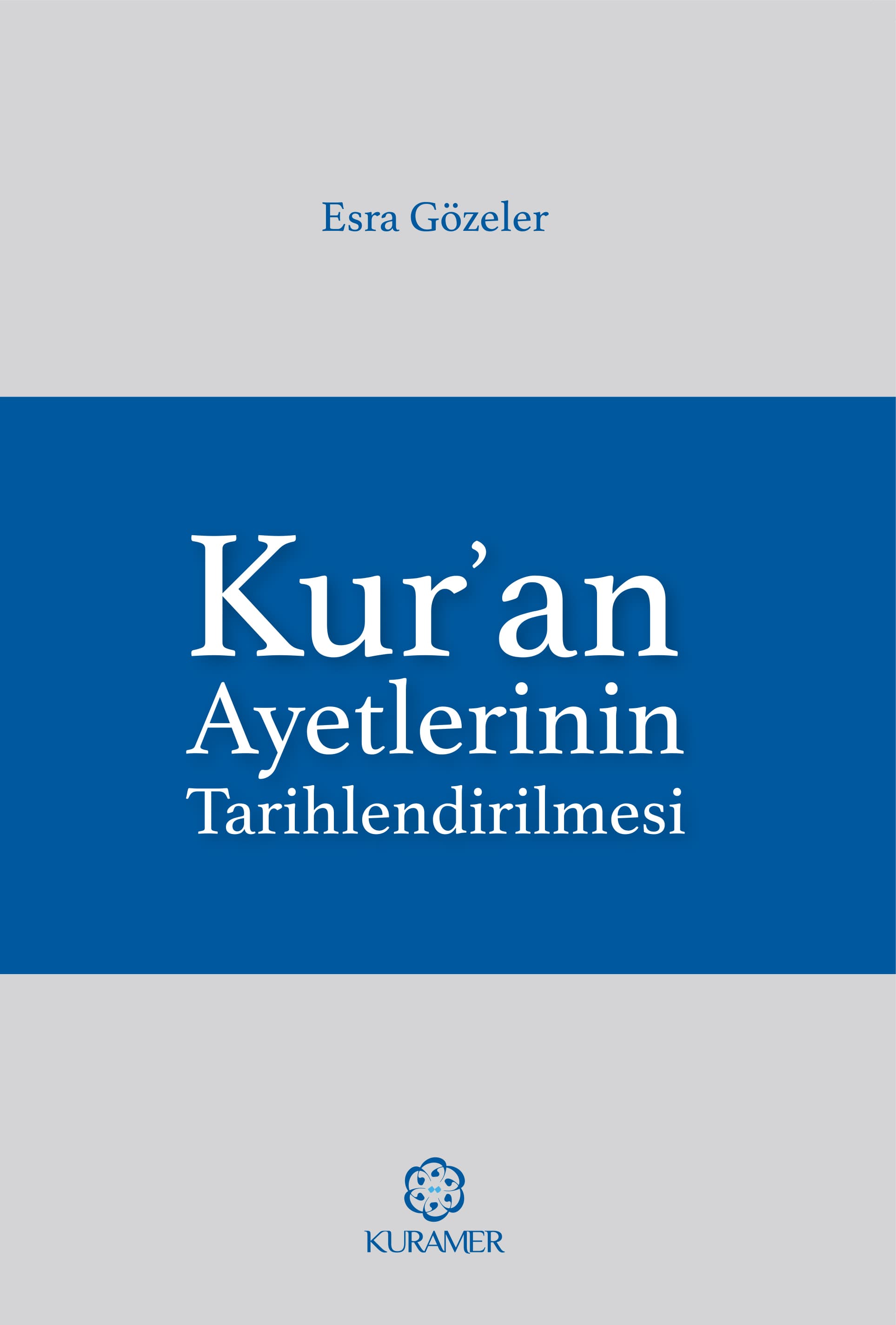 Kur'an Ayetlerinin Tarihlendirilmesi