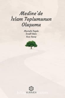 Medine’de İslam Toplumunun Oluşumu