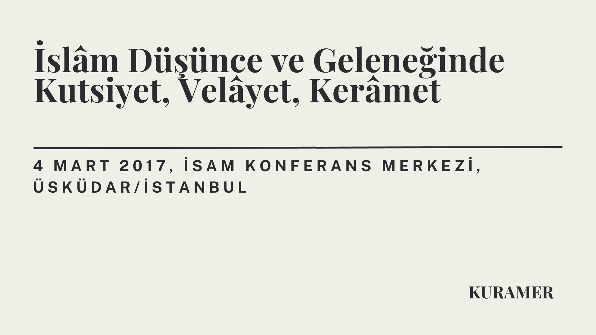 İslam Düşünce ve Geleneğinde Kutsiyet, Velayet, Keramet
