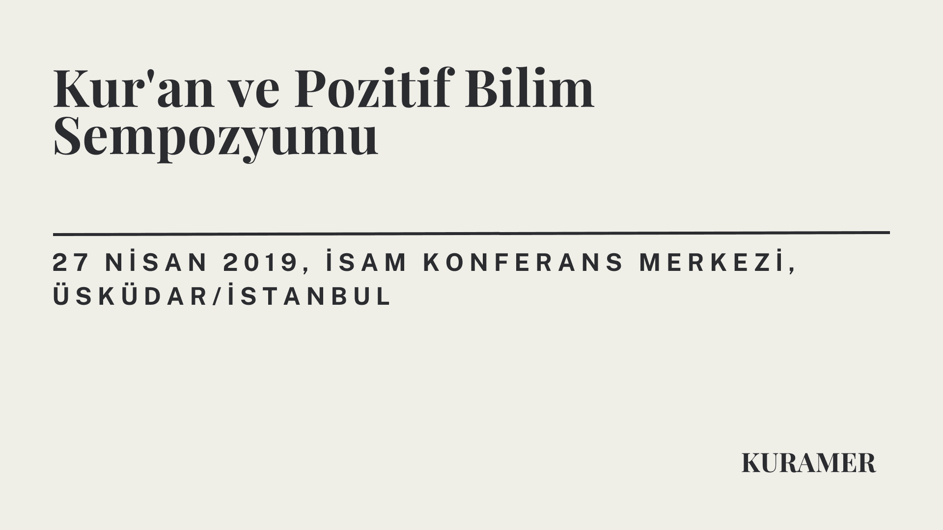 Kur'an ve Pozitif Bilim Sempozyumu